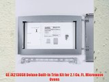 GE JX2130SH Deluxe Built-In Trim Kit for 2.1 Cu. Ft. Microwave Ovens