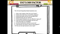 Fat Loss Factor FAQ and answers - Answer 5.mp4