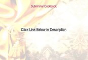 Subliminal Cookbook Free Review (Watch this 2015)
