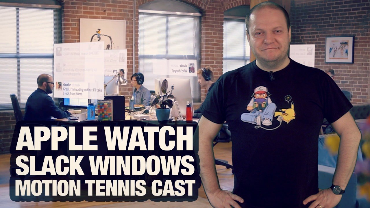 #freshnews 810 Apple Watch en 15mn. Slack. Motion Tennis Cast. Windows 10 gratuit
