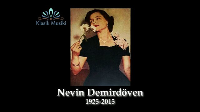 Nevin Demirdöven Ağlamakla inlemekle ömrüm gelip geçiyor