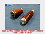 MAZDA MIATA MX5 0812 WOOD GRAIN AUTOMATIC GEAR SHIFT KNOB PARKING BRAKE KIT