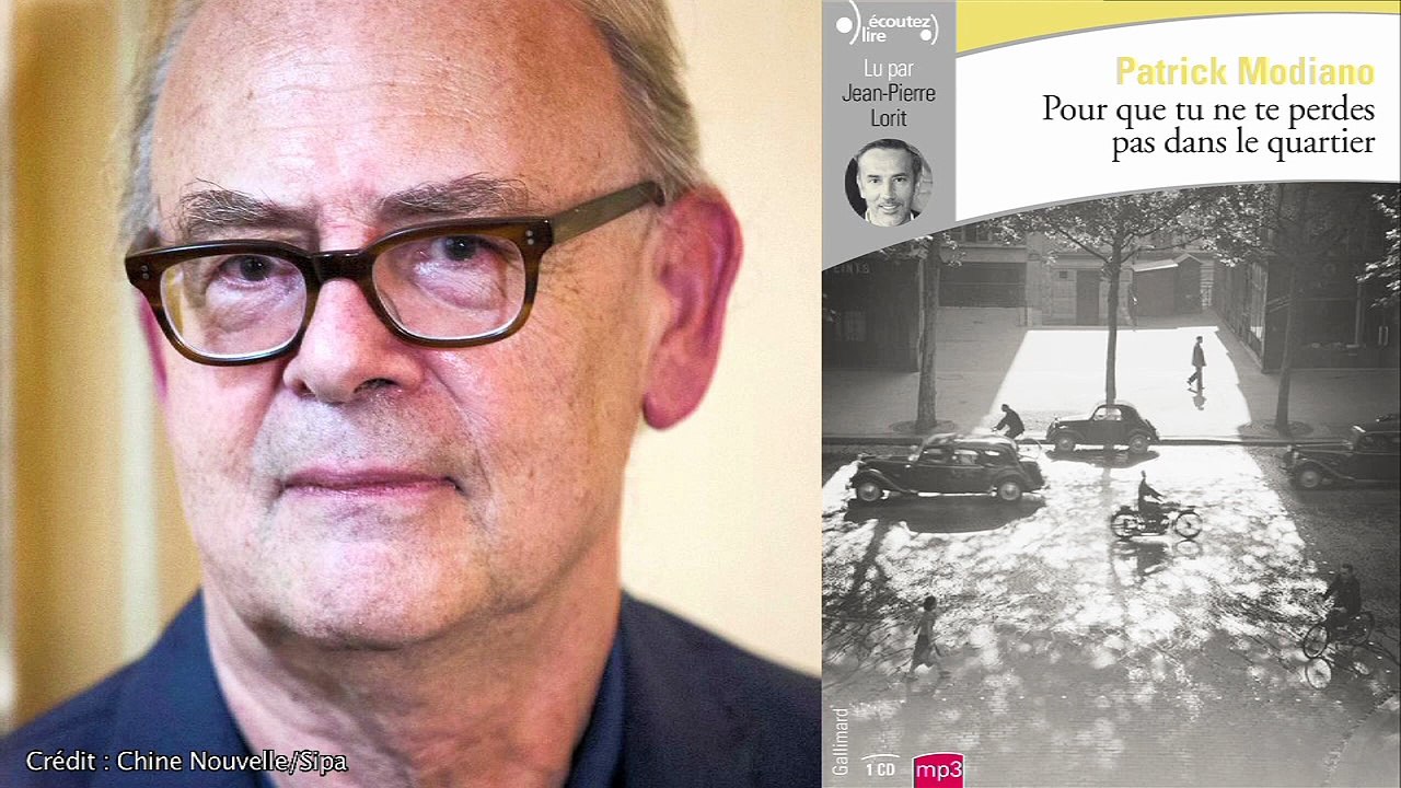 "Pour que tu ne te perdes pas dans le quartier", de Patrick Modiano, lu par Jean-Pierre Lorit