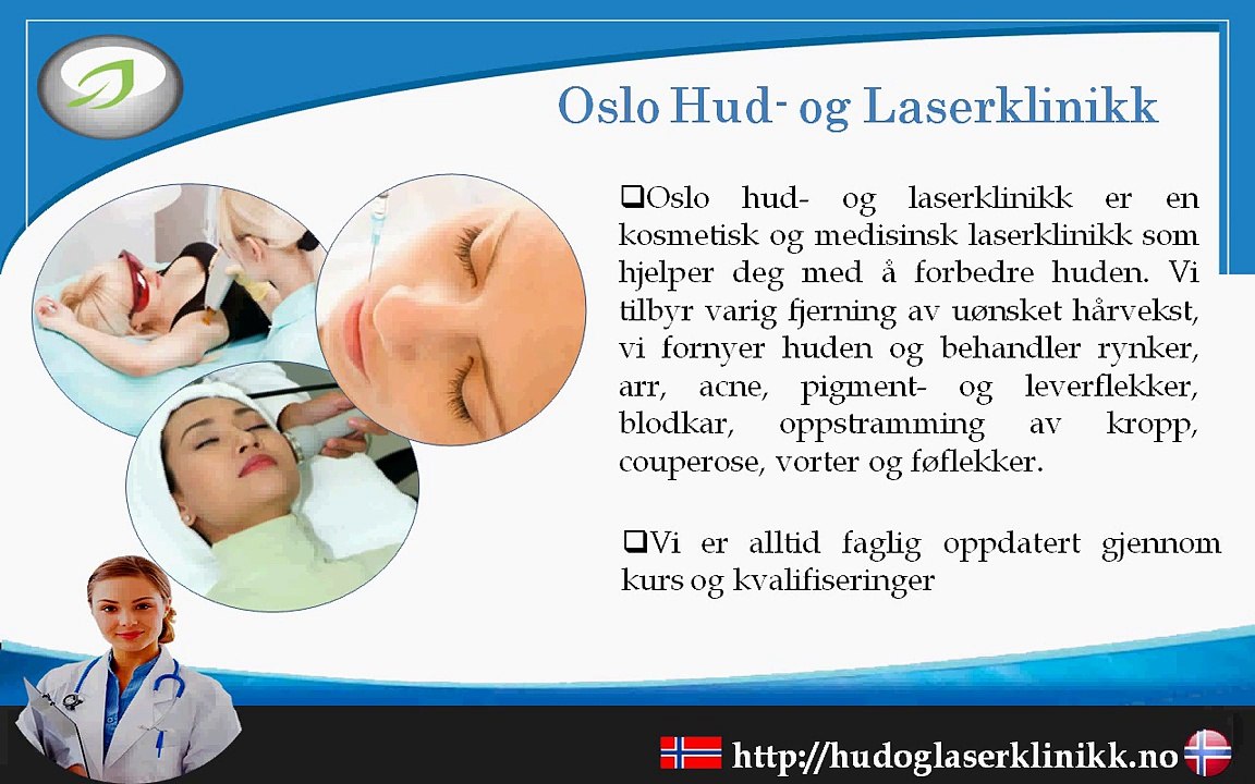 kosmetisk og medisinsk hudpleie behandling av - hudoglaserklinikk.no