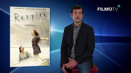 après avoir vu le film "Respire"