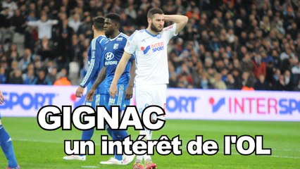 Gignac : un intérêt de l'OL