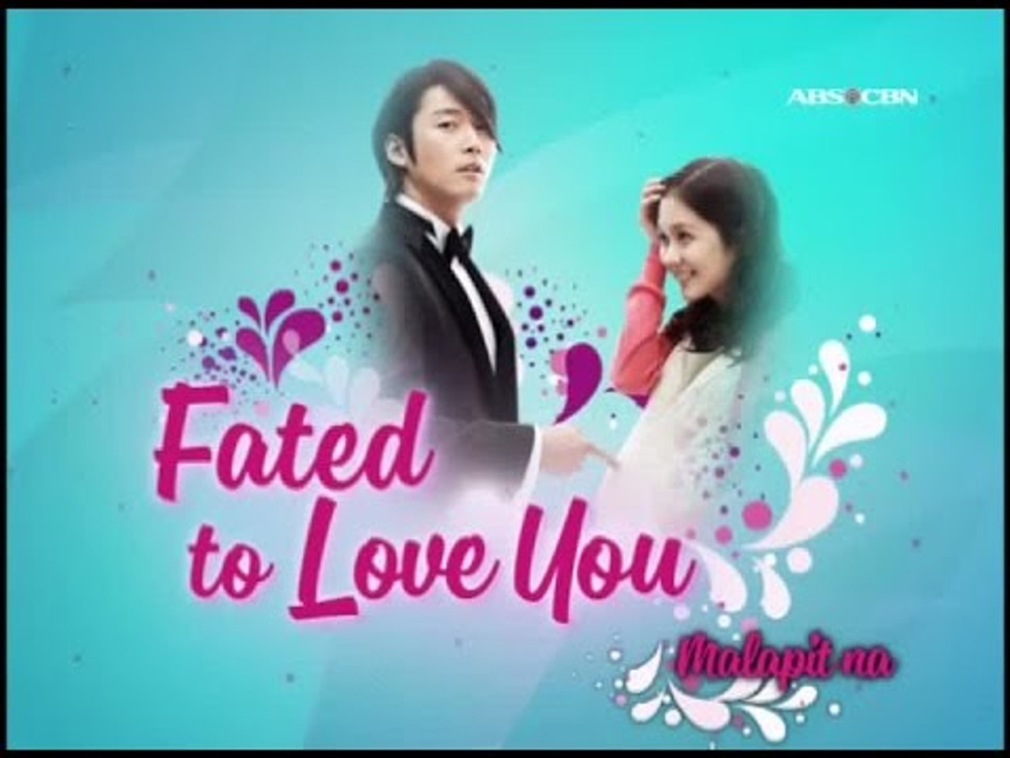 Fated To Love You