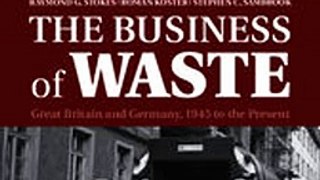 Download The Business of Waste ebook {PDF} {EPUB}