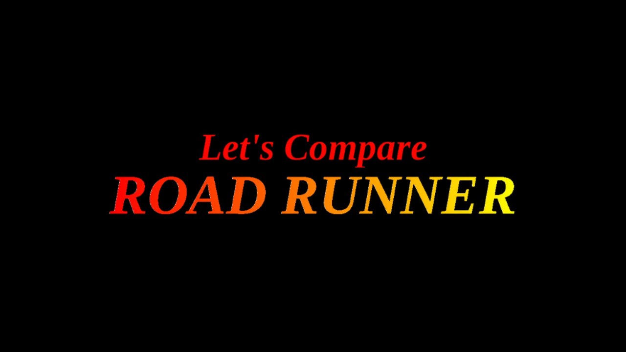 Let's Compare ( Road Runner ) Special Edit