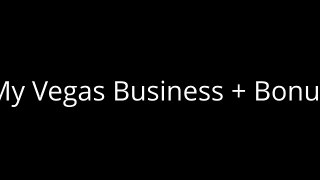 My Vegas Business + Bonus