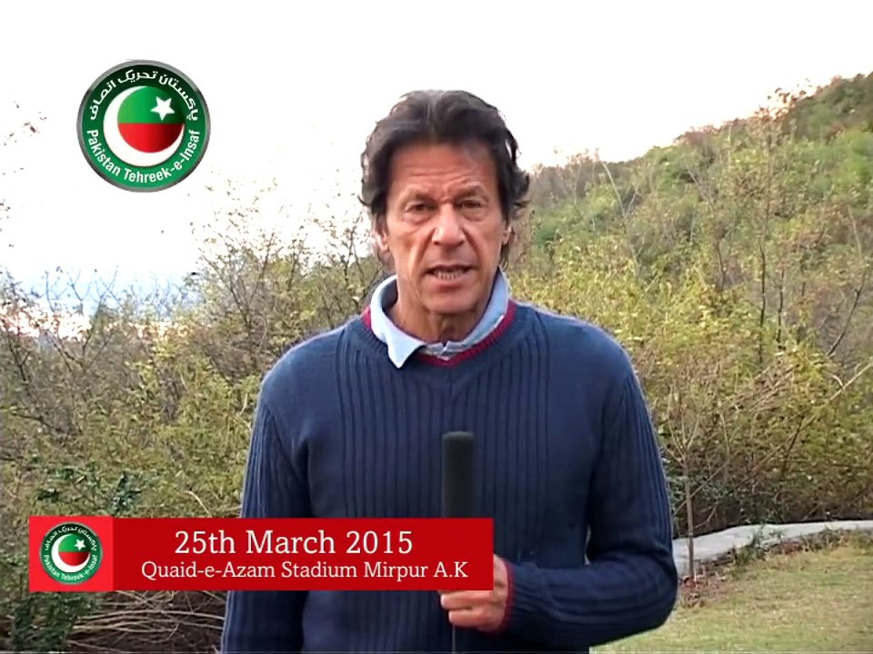 Chairman PTI Imran Khan Message For Mirpur Jals...