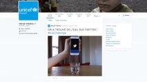UNICEF France : On a trouvé de l’eau sur Twitter !