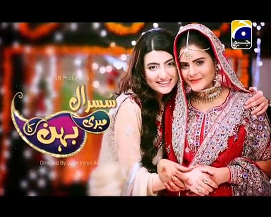 Susral Meri Behen Ka Episode 14 On Geo Tv In High Quality 19th March 2015
