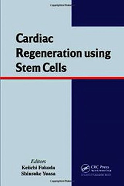 Download Cardiac Regeneration using Stem Cells ebook {PDF} {EPUB}