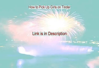 How to Pick Up Girls on Tinder Download PDF - Get It Now