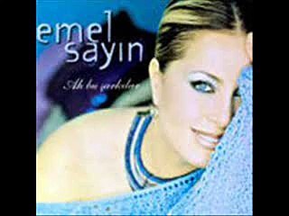 Emel Sayın - ELLERİM BÖYLE BOŞ MU KALACAKTI