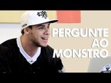 PERGUNTE AO MONSTRO #2