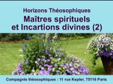 2/2 Maîtres spirituels et Incarnations divines (deuxième partie)
