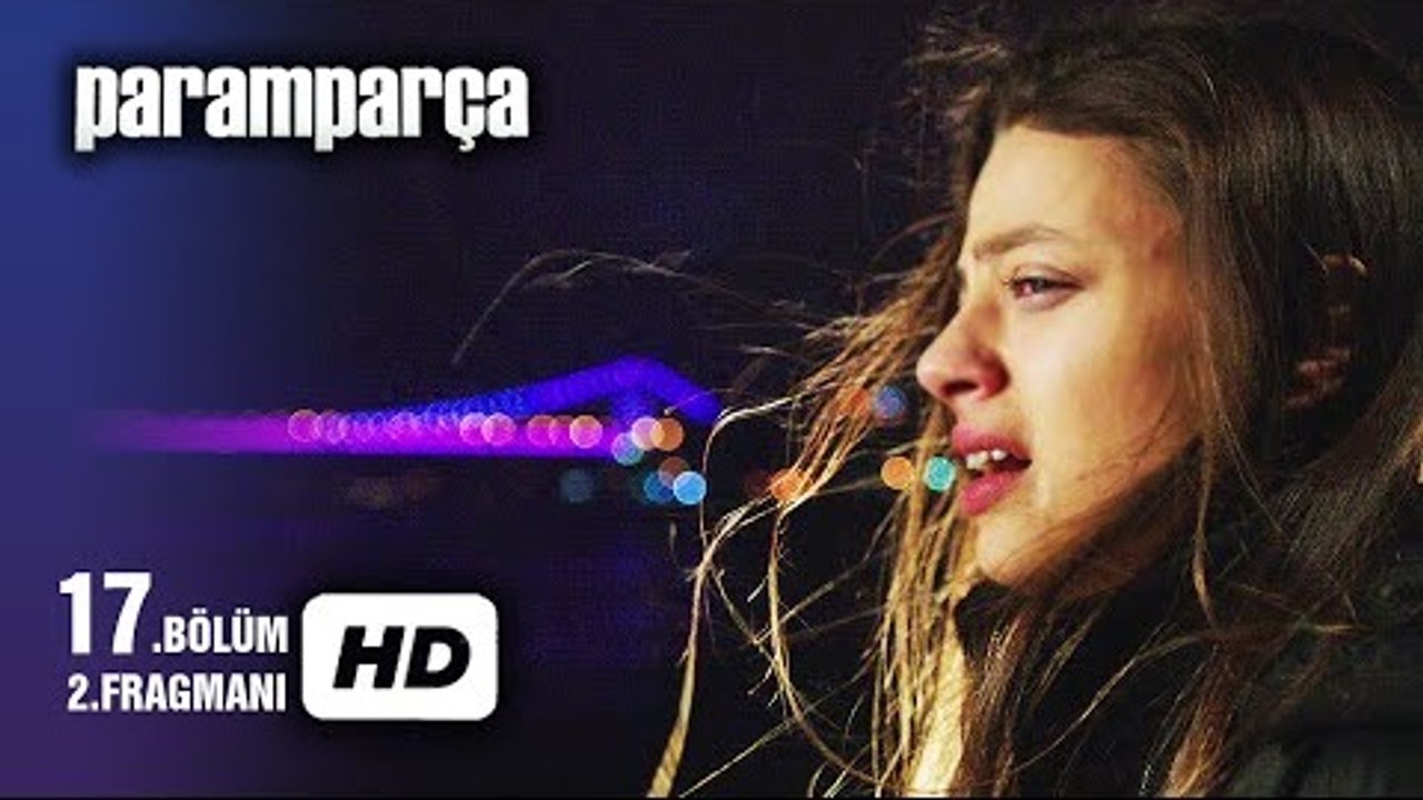 Paramparça 17. Bölüm 2. Fragmanı izle