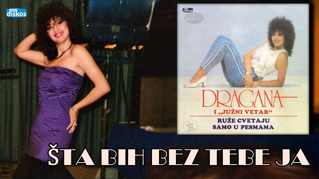 Dragana Mirkovic - Sta bih bez tebe ja (Audio 1987)