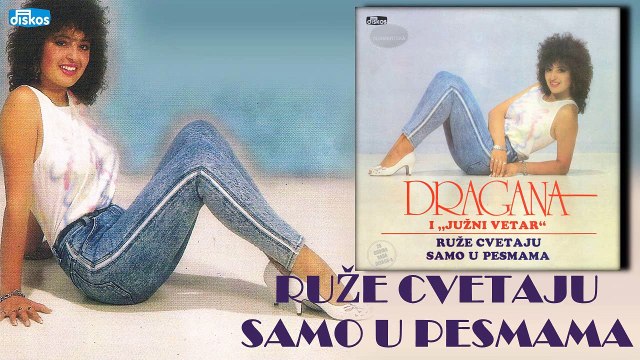 Dragana Mirkovic - Ruze cvetaju samo u pesmama (Audio 1987)