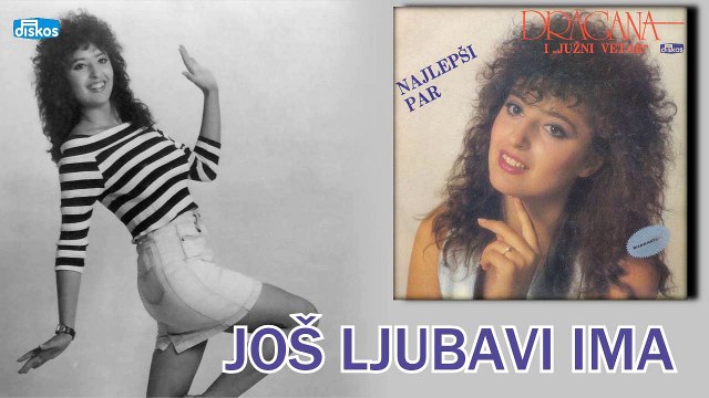 Dragana Mirkovic - Jos ljubavi ima (Audio 1988)