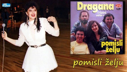 Dragana Mirkovic - Pomisli zelju (Audio 1990)