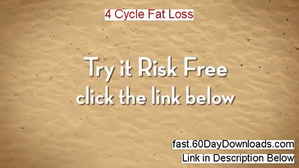 4 Cycle Fat Loss 2013, Will It Work (my legit review)