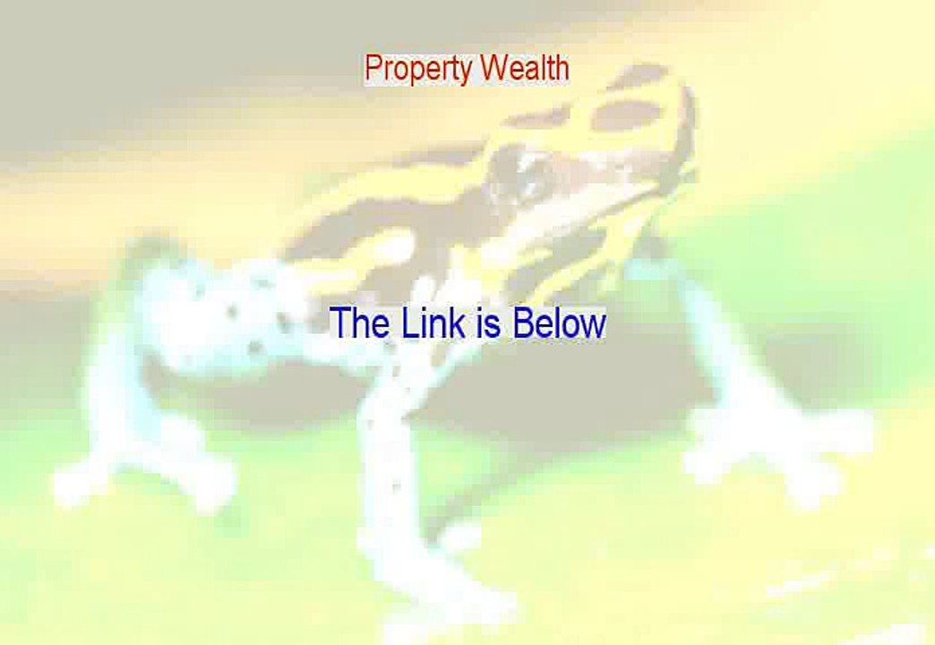 Property Wealth Reviewed [property wealth partners 2015]