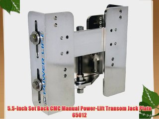 5.5-Inch Set Back CMC Manual Power-Lift Transom Jack Plate 65012