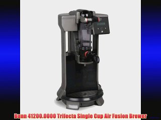 Bunn 41200.0000 Trifecta Single Cup Air Fusion Brewer