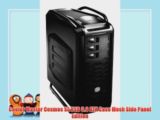Cooler Master Cosmos SE USB 3.0 ATX Case Mesh Side Panel Edition