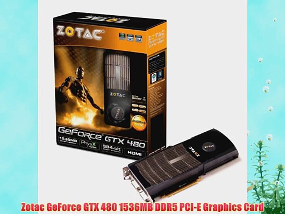 Zotac GeForce GTX 480 1536MB DDR5 PCI-E Graphics Card