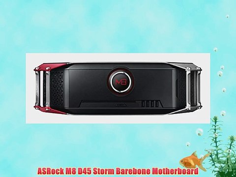 ASRock M8 D45 Storm Barebone Motherboard