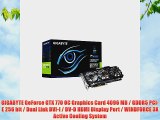 GIGABYTE GeForce GTX 770 OC Graphics Card 4096 MB / GDDR5 PCI-E 256 bit / Dual Link DVI-I /