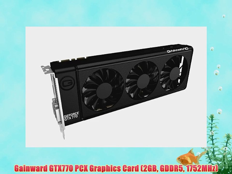 Gainward GTX770 PCX Graphics Card (2GB GDDR5 1752MHz)