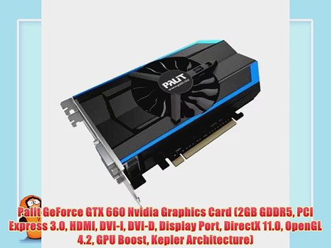 Palit GeForce GTX 660 Nvidia Graphics Card (2GB GDDR5 PCI Express 3.0 HDMI DVI-I DVI-D Display