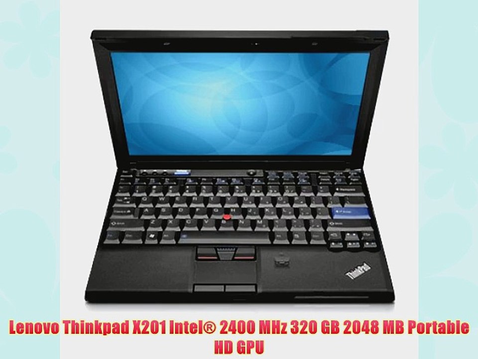 Lenovo Thinkpad X201 Intel? 2400 MHz 320 GB 2048 MB Portable HD GPU