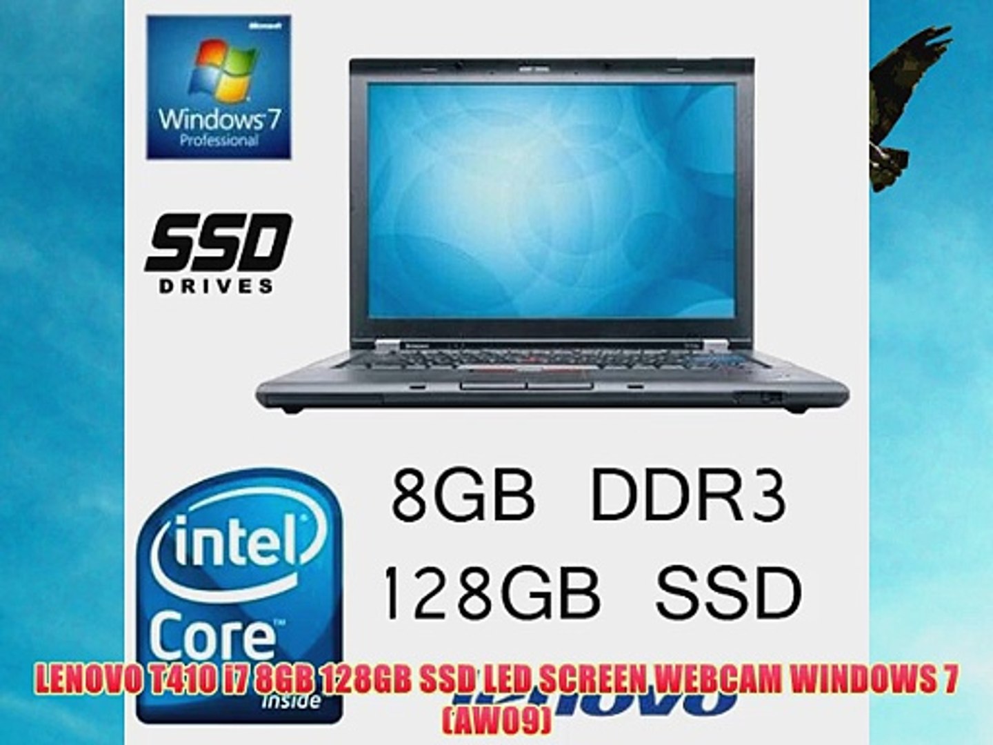 LENOVO T410 i7 8GB 128GB SSD LED SCREEN WEBCAM WINDOWS 7 (AW09) - video  Dailymotion