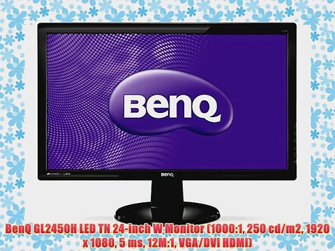 BenQ GL2450H LED TN 24-inch W Monitor (1000:1 250 cd/m2 1920 x 1080 5 ms 12M:1 VGA/DVI HDMI)