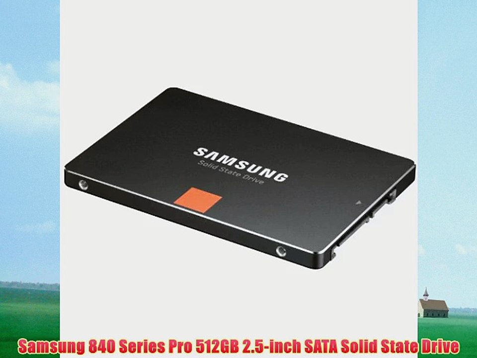 Samsung 840 Series Pro 512GB 2.5-inch SATA Solid State Drive