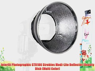 Interfit Photographic STR186 Strobies Modi-Lite Reflector/Beauty Dish (Multi Color)