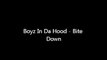 Boyz N Da Hood - Bite Down (Gorilla Zoe) lyrics