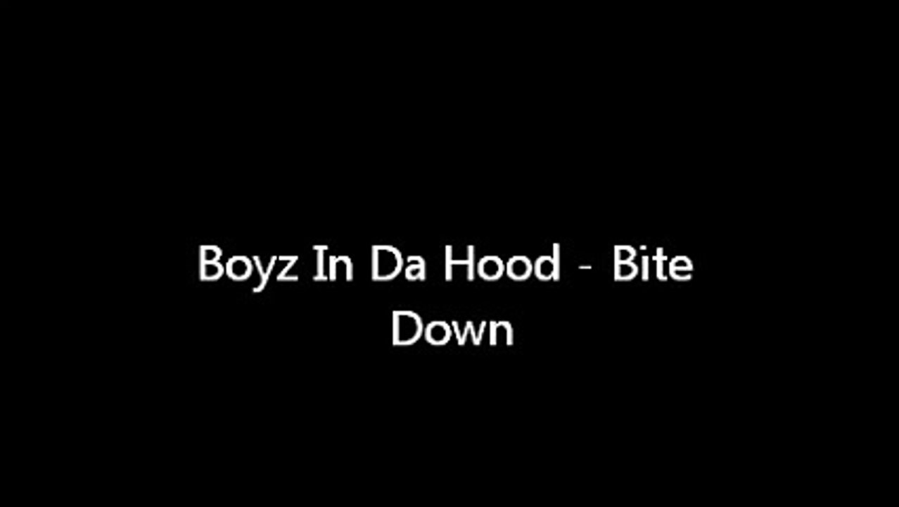 Boyz N Da Hood - Bite Down (Gorilla Zoe) lyrics