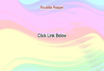 Roulette Reaper Free PDF - roulette reaper activation key [2015]