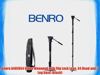 Benro A48FBS4 Video Monopod with Flip Lock Legs S4 Head and 3 Leg Base (Black)