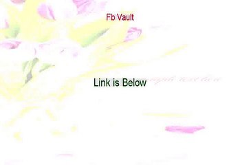 Fb Vault Free Review [My Review 2015]