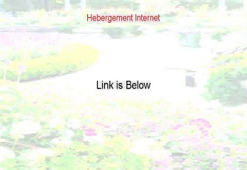 Hebergement Internet Reviewed (Hear my Review 2015)