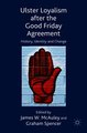 Download Ulster Loyalism after the Good Friday Agreement ebook {PDF} {EPUB}