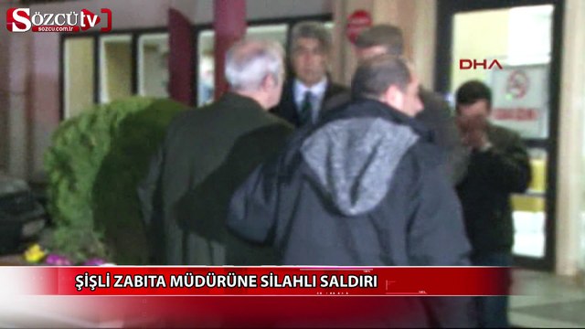 Şişli Belediyesi Zabıta Müdürüne silahlı saldırı